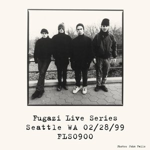Image for 'Fugazi Live at DV8 Seattle WA USA 02/28/99_FLS0900'