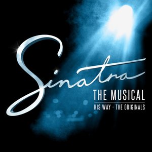Image pour 'Sinatra The Musical: His Way - The Originals'