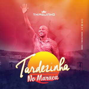 Image for 'Tardezinha No Maraca (Ao Vivo)'