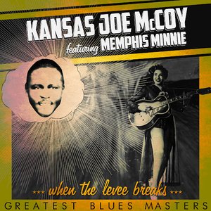 Image for 'When the Levee Breaks - Greatest Blues Masters'