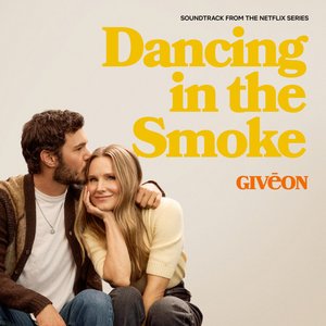 Image for 'Dancing in the Smoke (From the Netflix Series "Nobody Wants This" Season 2)'