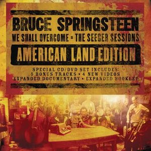 Image for 'We Shall Overcome  The Seeger Sessions American Land Edition'