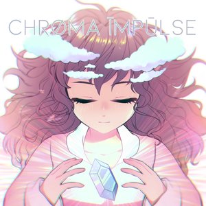 Image for 'CHROMA IMPULSE'