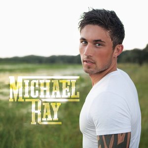 Image for 'Michael Ray'