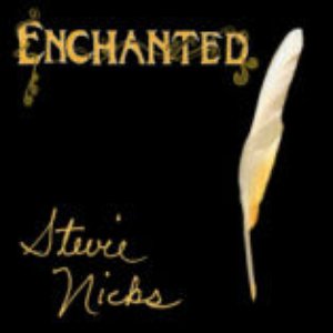 Image for 'Enchanted: The Works of Stevie Nicks Disc 1'