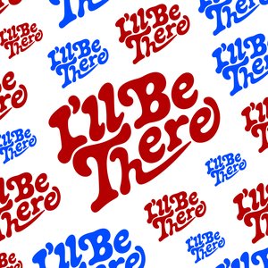 Image for 'I'll Be There'
