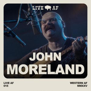 Image for 'John Moreland Live AF Session (Live AF Version)'