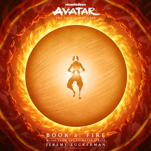 Image for 'Avatar: The Last Airbender - Book 3: Fire (Music From The Animated Series)'