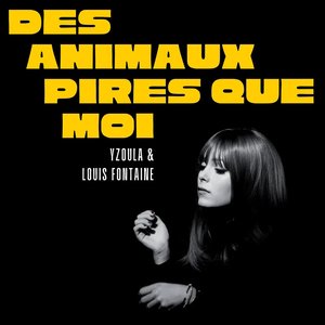 Zdjęcia dla 'Des Animaux Pires Que Moi'