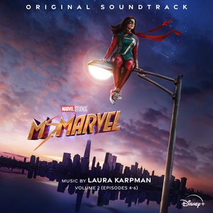 Immagine per 'Ms. Marvel: Vol. 2 (Episodes 4–6) (Original Soundtrack)'
