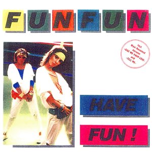 Image for 'Have Fun!'