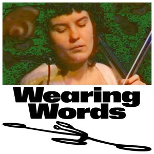 Изображение для 'Wearing Words'