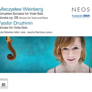 Imagem de 'Weinberg: Complete Sonatas for Viola Solo - Sonata, Op. 28 - Druzhinin: Sonata for Viola Solo'