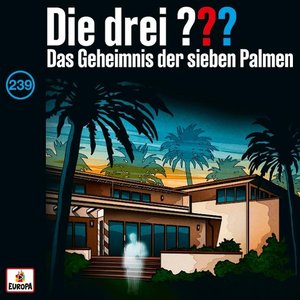 Image for 'Folge 239: Das Geheimnis der sieben Palmen'