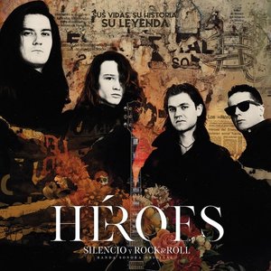 Immagine per 'Héroes: Silencio y Rock & Roll'