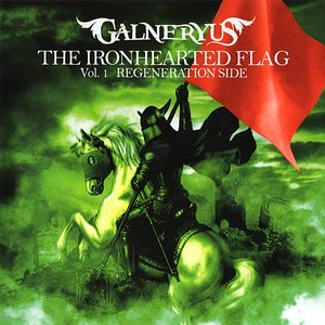 Image for 'The Ironhearted Flag Vol.1: Regeneration Side'