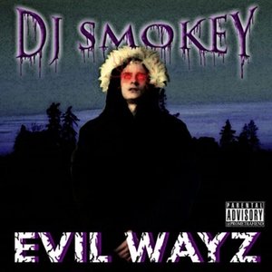 'Evil Wayz' için resim