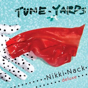 Image for 'Nikki Nack (Deluxe)'