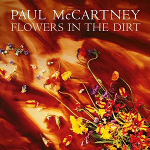 Image for 'Flowers in the Dirt (Remastered 2017)'