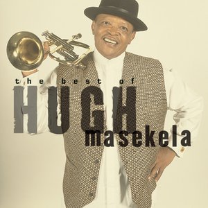 Image for 'Grazing In The Grass: The Best Of Hugh Masekela'