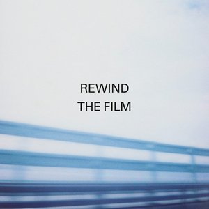 Immagine per 'Rewind the Film'