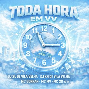 Image for 'Toda Hora em Vv'