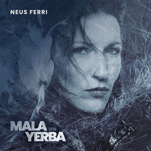 Image for 'Mala Yerba 1316'
