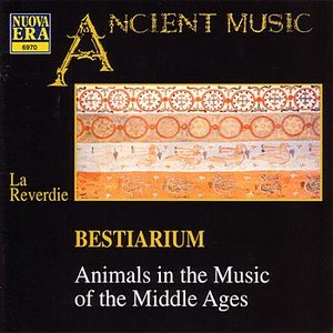 Image for 'Bestiarum - Animals in the Music of the Middle Ages'