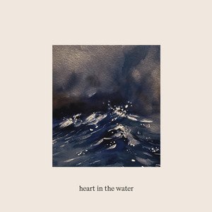 Image for 'Heart in the Water'