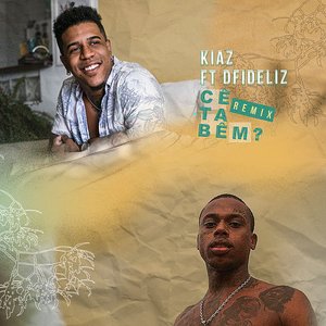 Immagine per 'Cê tá bem (Remix)'