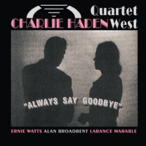 Image for 'Always Say Goodbye'