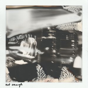 'Not Enough'の画像