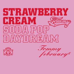 Image for 'Strawberry Cream Soda Pop Daydream'