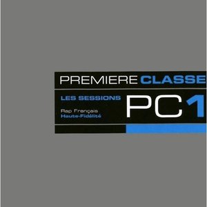 Image for 'Première Classe 1: Les sessions PC1'