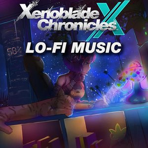 Image for 'Xenoblade Chronicles X Lo-Fi Beats'