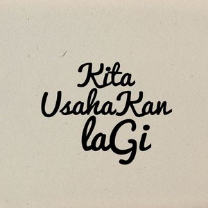 “Kita Usahakan Lagi”的封面