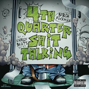 Image for '4th Quarter Shit Talking'