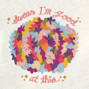 Bild för 'Swear I'm Good At This'