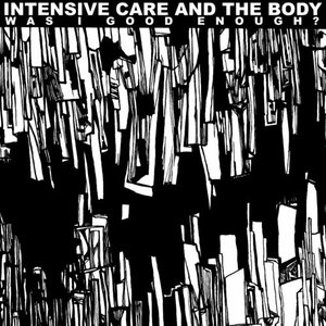 Image for 'Intensive Care, The Body'