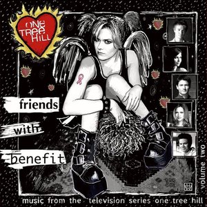 Imagen de 'Music From The WB Television Series One Tree Hill Volume 2: Friends With Benefit'