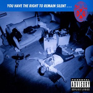 Image for 'You Have the Right to Remain Silent...'