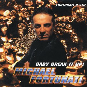 Image for 'Baby Break It Up! ~Fortunati's 5th~'