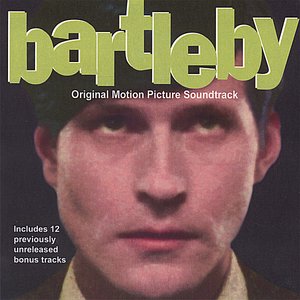 Image for 'NEW BARTLEBY ORIGINAL MOTION PICTURE SOUNDTRACK'