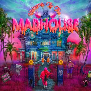 Bild für 'Welcome to the Madhouse (Deluxe)'