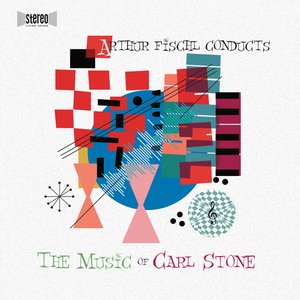 Image for 'Arthur Fischl Conducts the Music of Carl Stone'