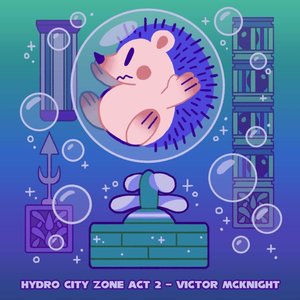 Bild för 'Hydro City Zone Act 2'
