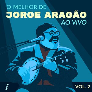 Image for 'O melhor de Jorge Aragão ao vivo - Vol.2'
