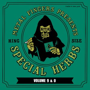 Image for 'Metal Fingers Presents: Special Herbs Vol. 9 & 0'