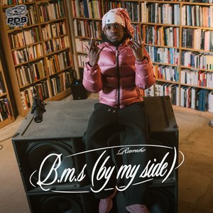 “B.M.S (by my side)”的封面