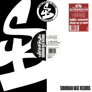 Image for 'Killa Sound / What's On Ya Mind'